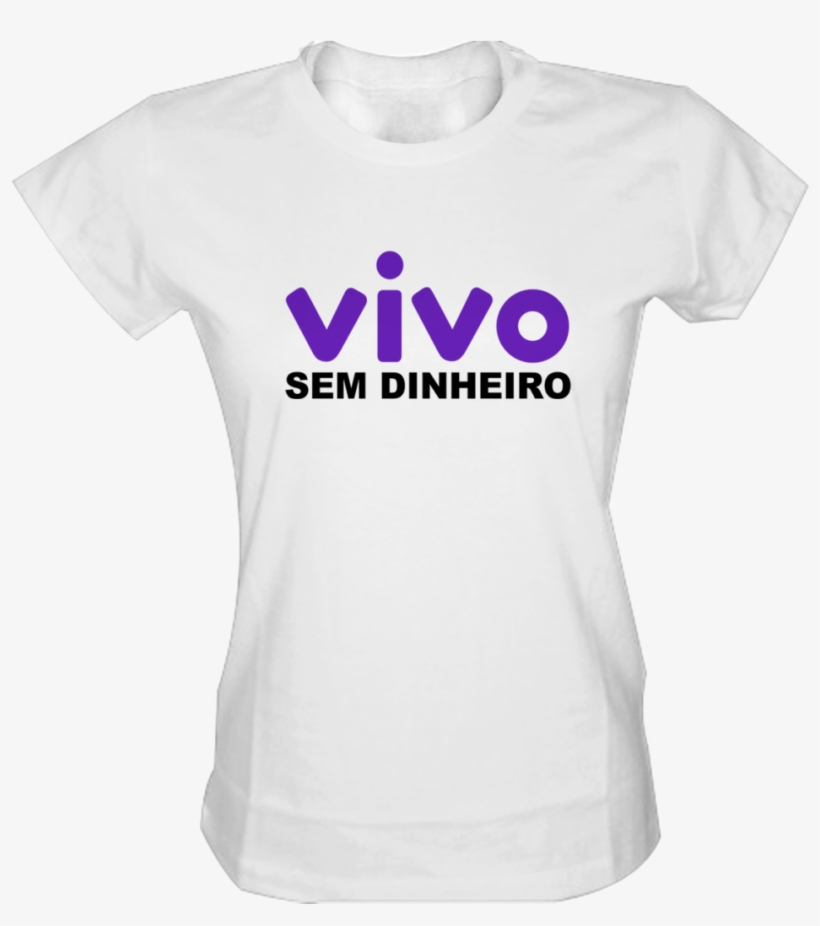 Camiseta Vivo Sem Dinheiro - T-shirt, transparent png download