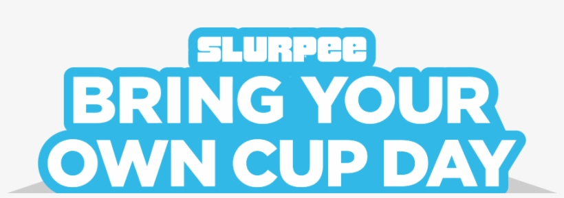 Fill Up With Slurpee's Bring Your Own Cup Day April - Fête De La Musique, transparent png download
