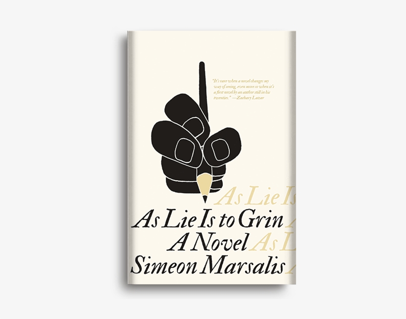 As Lie Is To Grin - Lie Is To Grin: A Novel [book], transparent png download