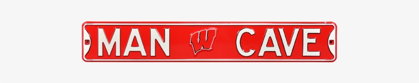 Wisconsin Badgers “man Cave” Authentic Street Sign - Toronto Maple Leafs Man Cave Sign, transparent png download