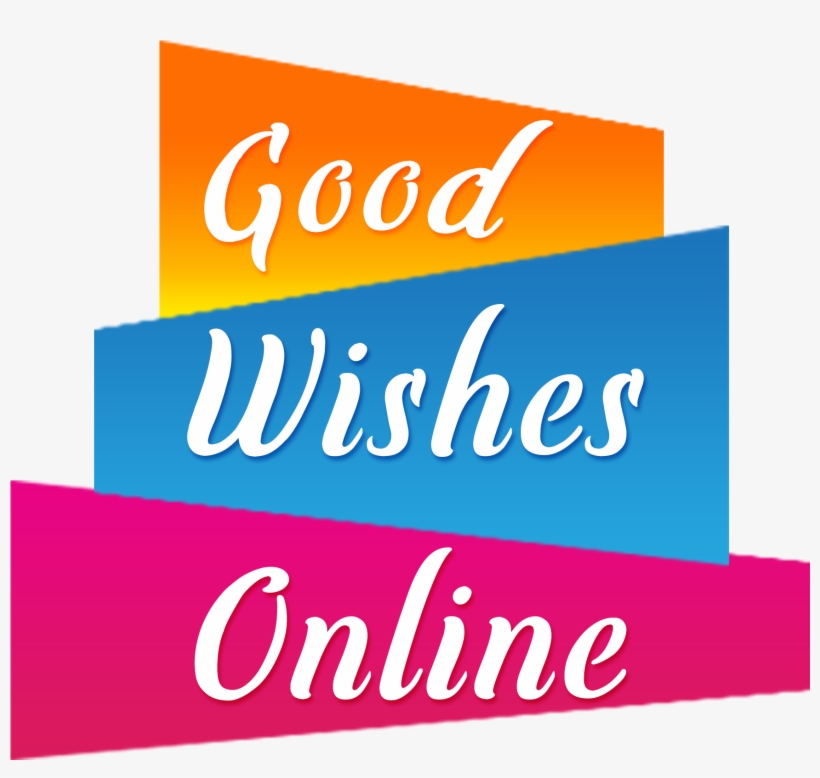Good Wishes Online - Good, transparent png download