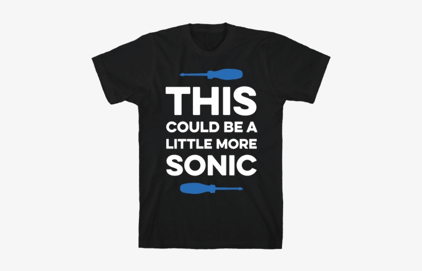 This Could Be A Little More Sonic Mens T-shirt - Mission Trip Shirts, transparent png download