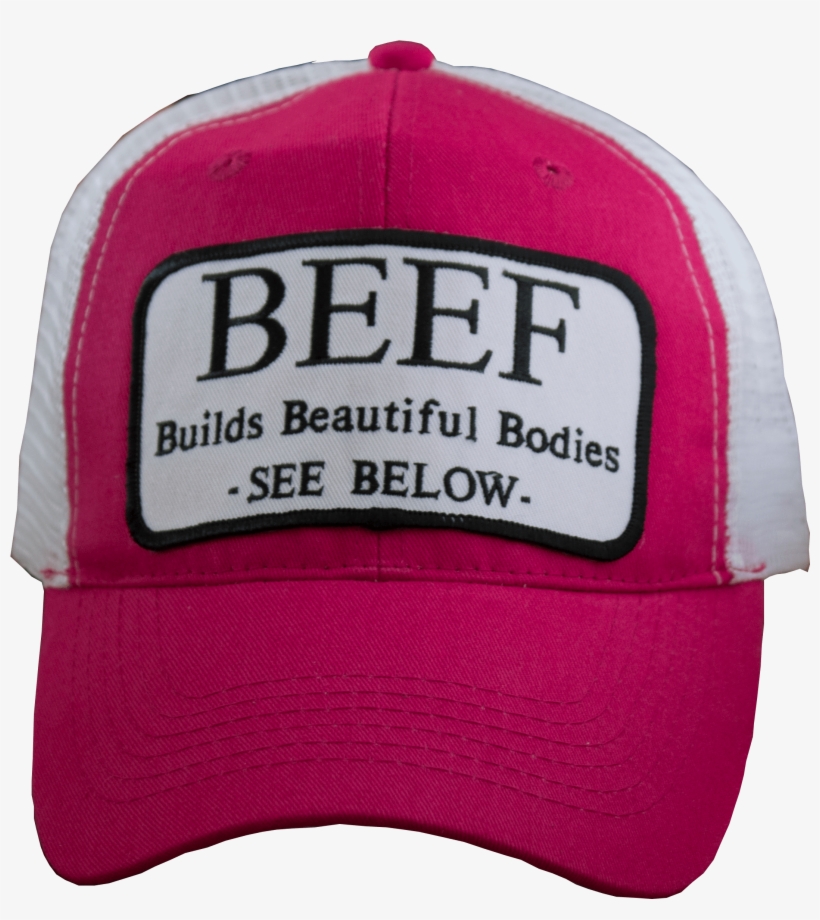 Beef Builds Beautiful Bodies Patch Trucker Hat - Hat, transparent png download