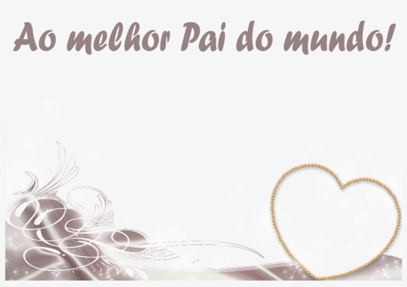 Molduras Para O Dia Do Pai - Father's Day, transparent png download