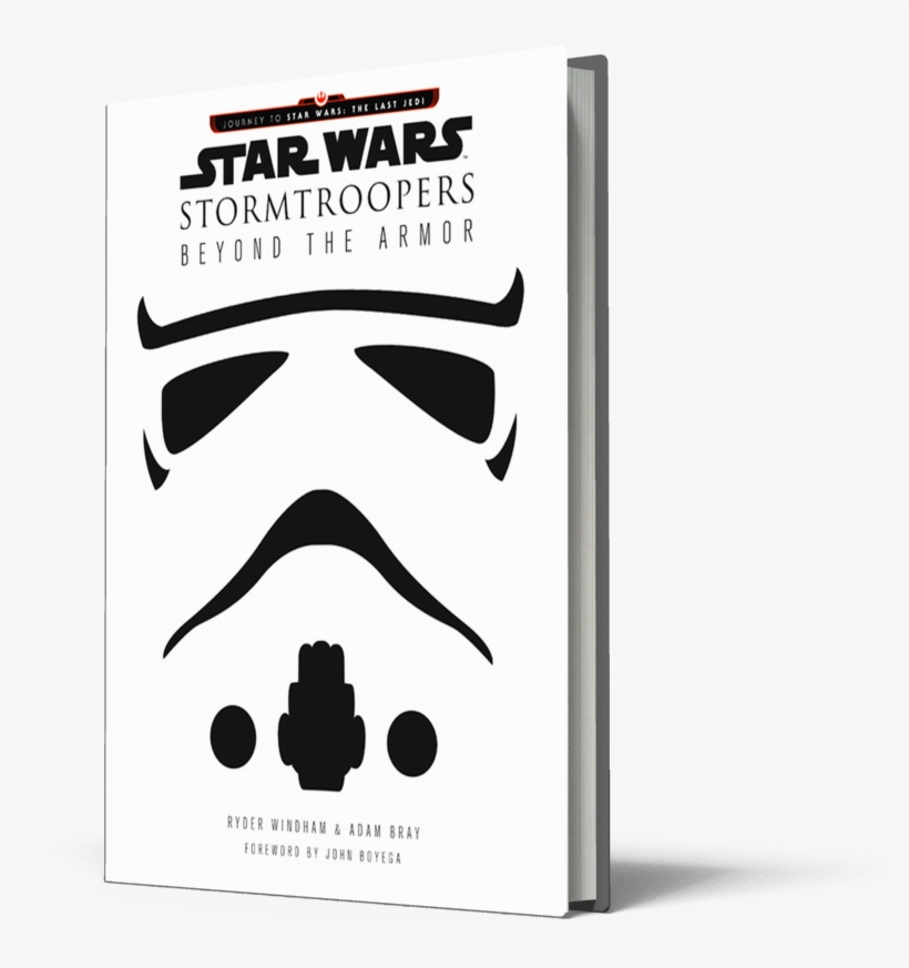 Star Wars Stormtroopers - Star Wars Stormtroopers: Beyond The Armor [book], transparent png download