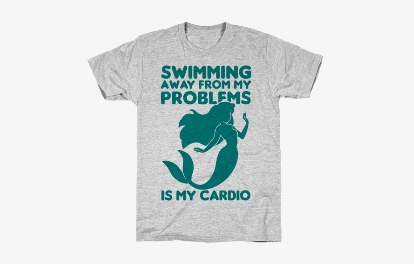Swimming Away From My Problems Is My Cardio Mens T-shirt - Sjw Shirt, transparent png download