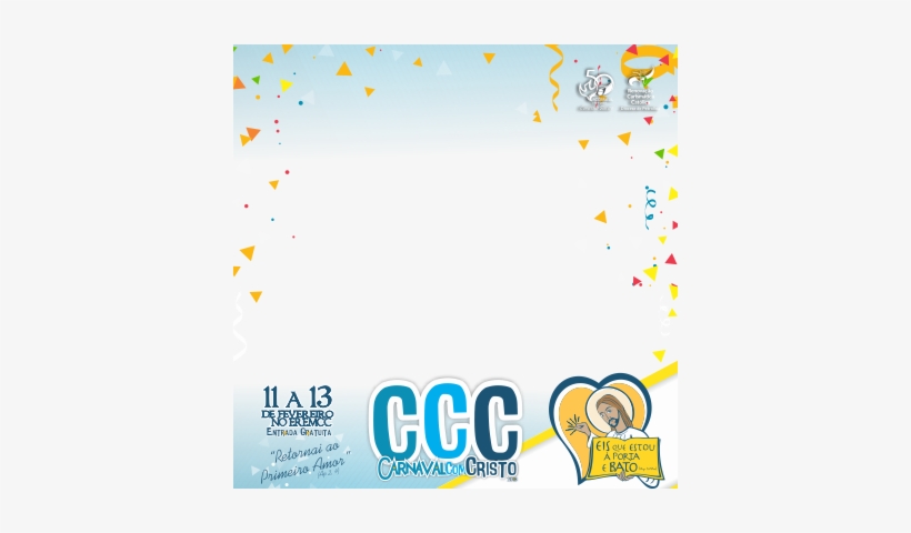 Carnaval Com Cristo - Graphic Design, transparent png download