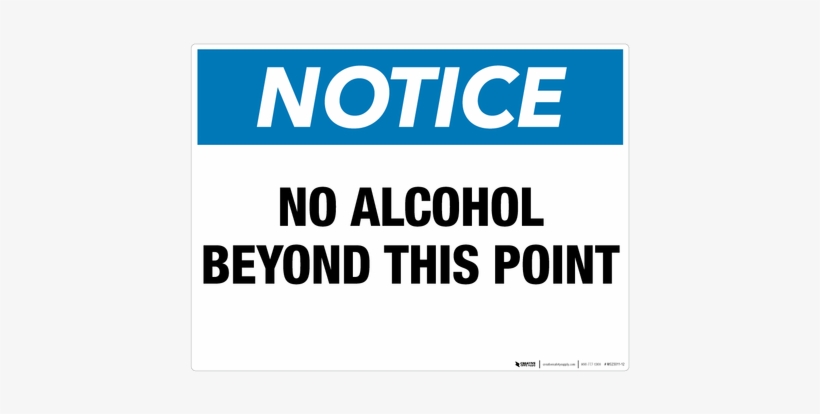 No Alcohol Beyond This Point - Employees Only Beyond This Point, transparent png download