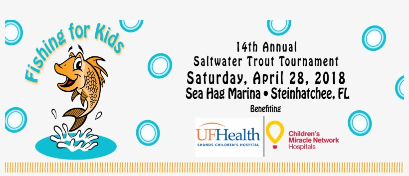2018 Fishing For Kids Saltwater Tournament Banner - University Of Florida Health, transparent png download