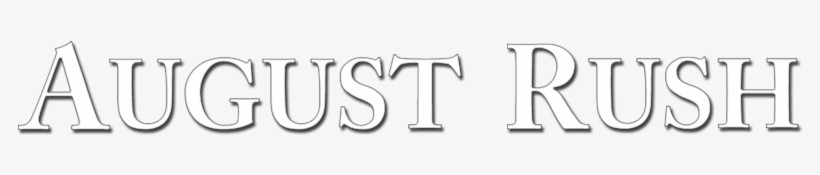 August Rush Image - August Rush Logo, transparent png download