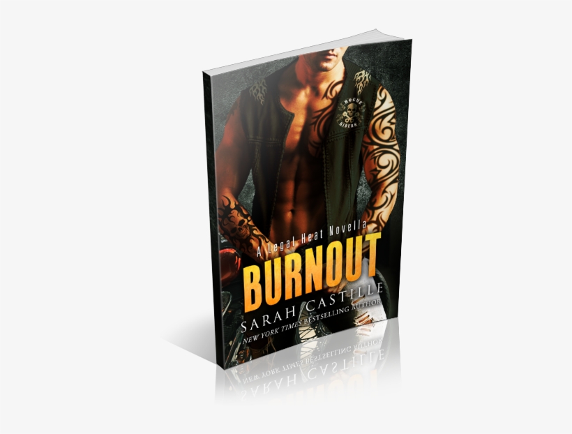 Burnout By Sarah Castille - Burnout (a Legal Heat Novella) Ebook, transparent png download