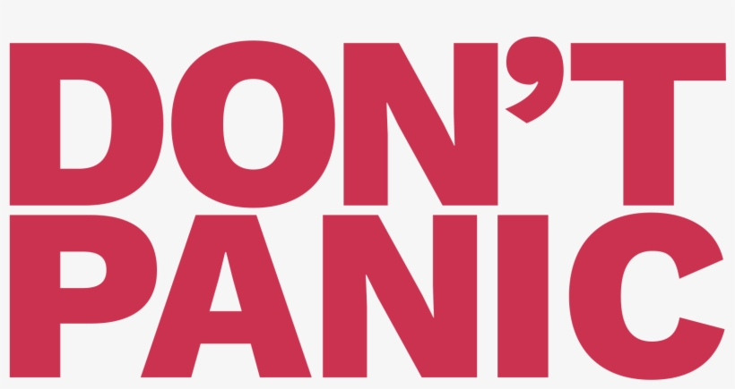 Don't Panic - Don T Panic Png, transparent png download