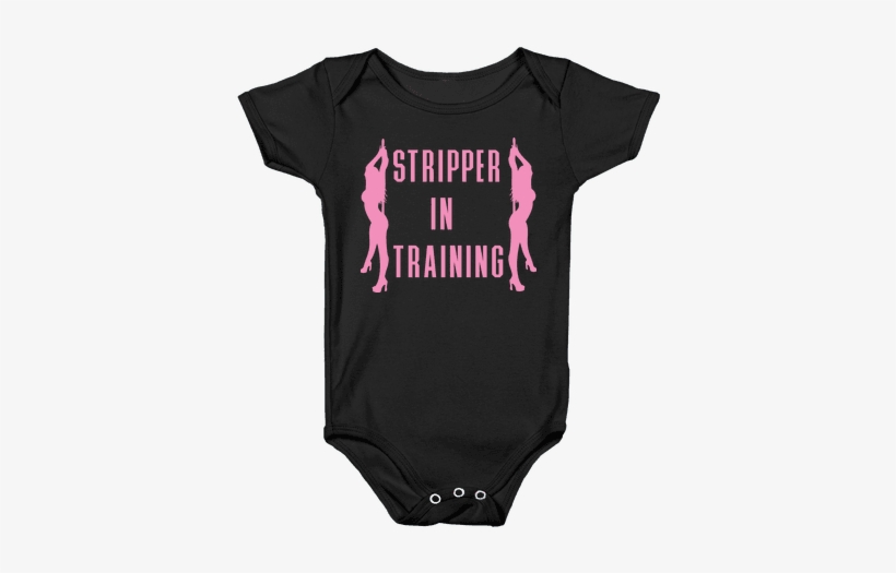 Stripper In Training Baby Onesy - Onesie, transparent png download