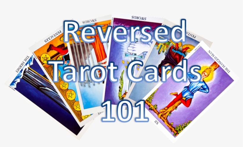 How To Interpret Reversed Tarot Cards - Flyer, transparent png download