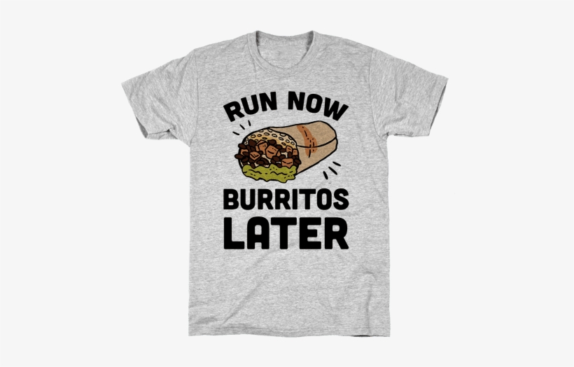 Run Now Burritos Later Mens T-shirt - Don't Mess With A Country Chick Hirt From Lookhuman., transparent png download