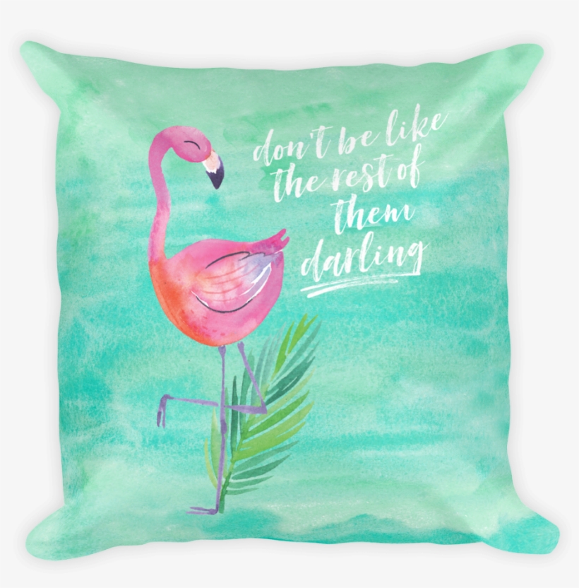Don't Be Like The Rest Of Them Square Throw Pillow - Cushion, transparent png download