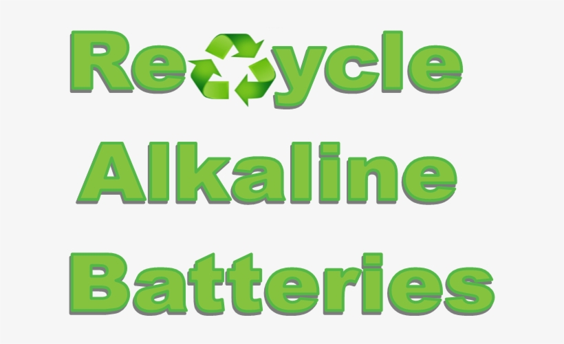 Recycle - Recycle Alkaline Batteries, transparent png download
