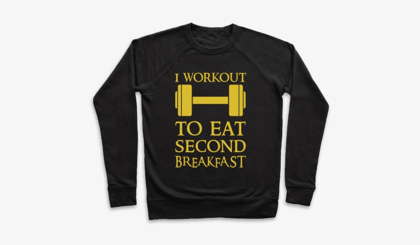 I Workout To Eat Second Breakfast Pullover - Forbidden Fruit Tide Pod Shirt, transparent png download