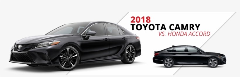 2018 Toyota Camry Vs Honda Accord - 2018 Toyota Camry, transparent png download
