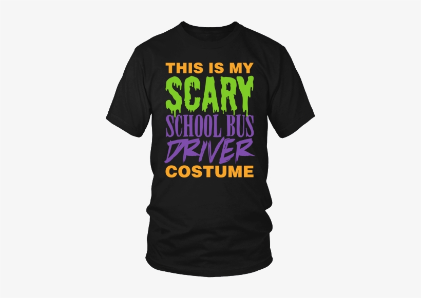 School Bus Driver - School Nurse Halloween Shirt, transparent png download