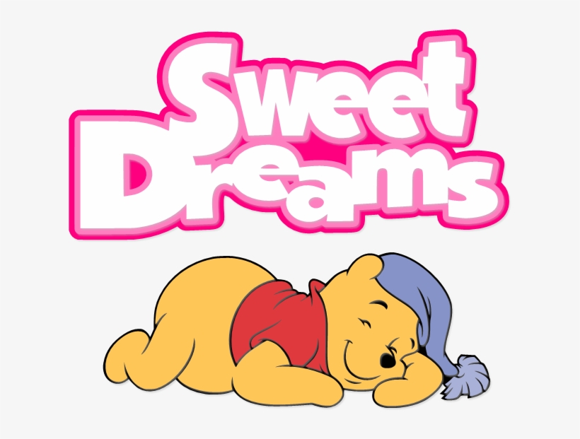 Sweet Dreams - Sweet Dreams Winnie The Pooh, transparent png download
