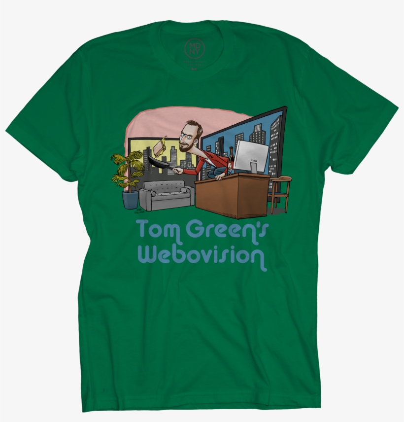 Tom Green's Webovision Kelly Green T-shirt $25 - Fat Boys T Shirt, transparent png download