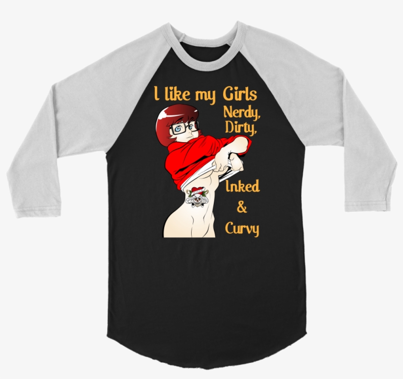 Nerdy Dirty Inked And Curvy Unisex Raglan 3/4 Velma - One Night Stand 3/4 Sleeve Shirt., transparent png download