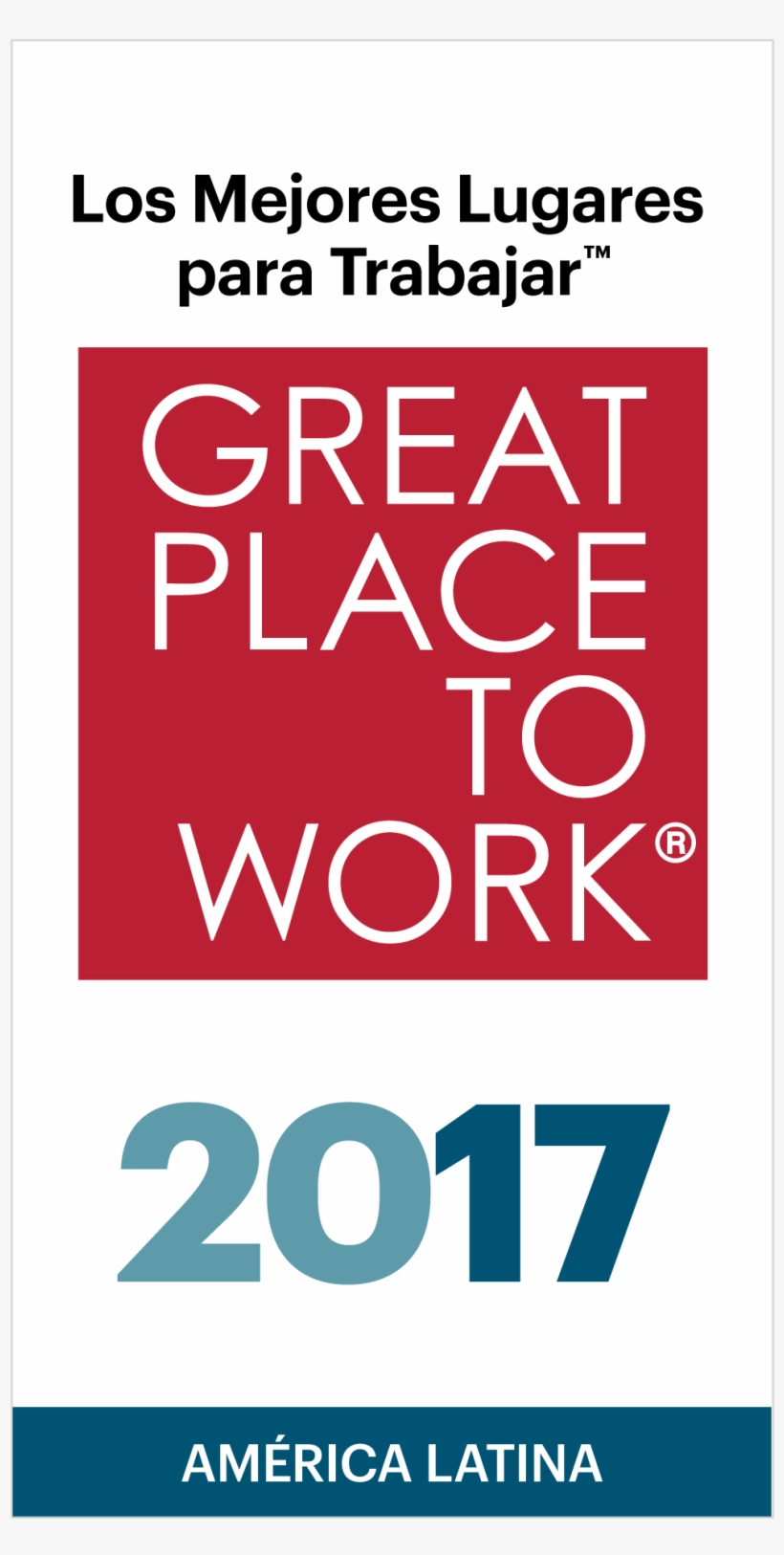 The 100 Best Workplaces In Latin America - Great Places To Work 2018, transparent png download