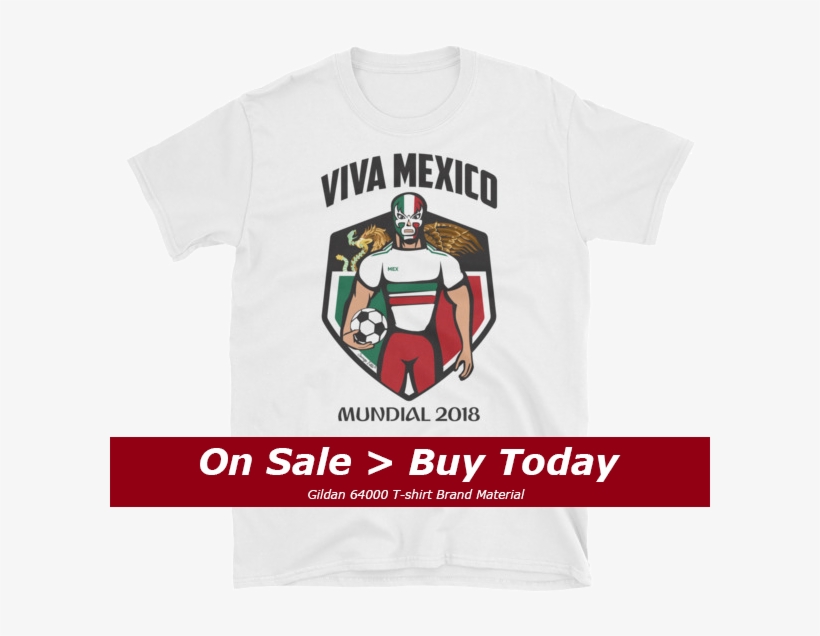 Viva Mexico World Cup Archives Savage, transparent png download