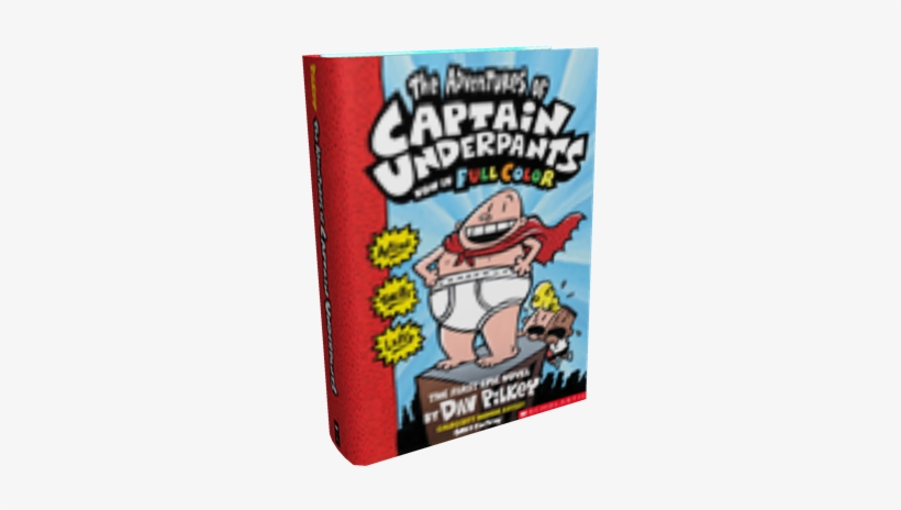 Adventures Of Captain Underpants - Adventures Of Captain Underpants: Color Edition, transparent png download