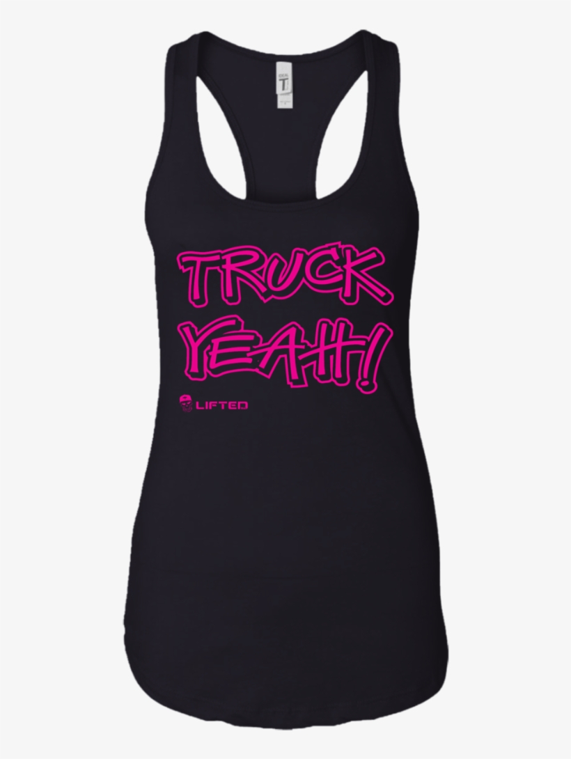 Truck Yeah Ladies Ideal Racerback Tank - Ty Law T-shirts, transparent png download
