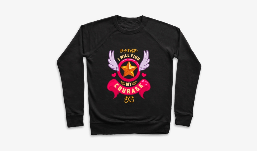 I Will Find My Courage Pullover - Sakura Card Captor T Shirt, transparent png download