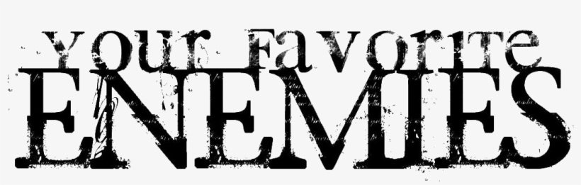 Your Favorite Enemies Logo 2 - Your Favorite Enemies, transparent png download
