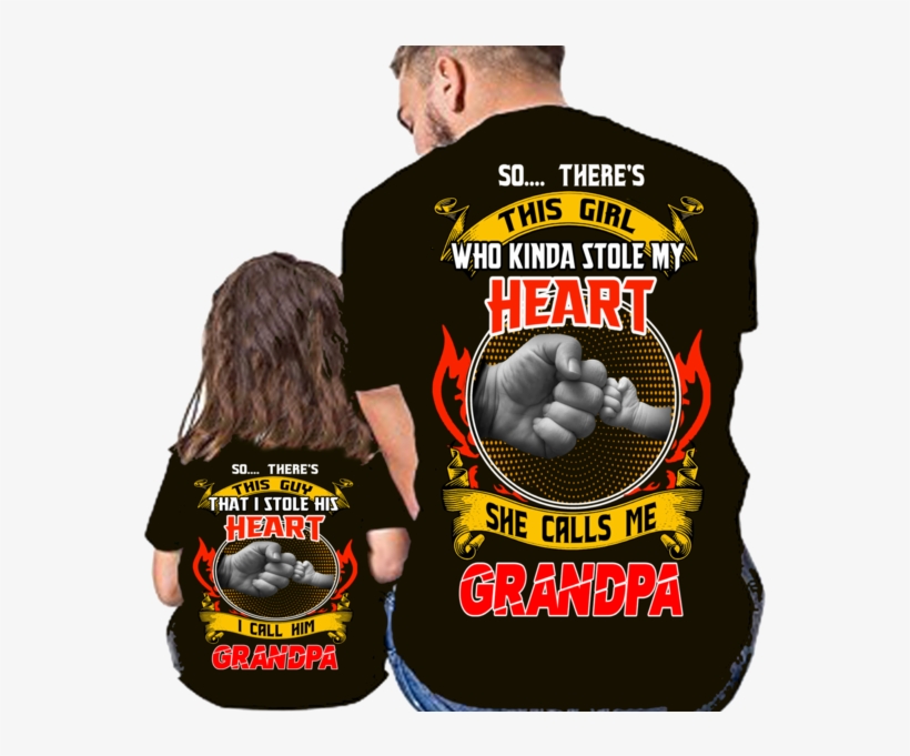 "stole My Heart Grandpa And Granddaughter" - Grandpa Granddaughter Shirts, transparent png download