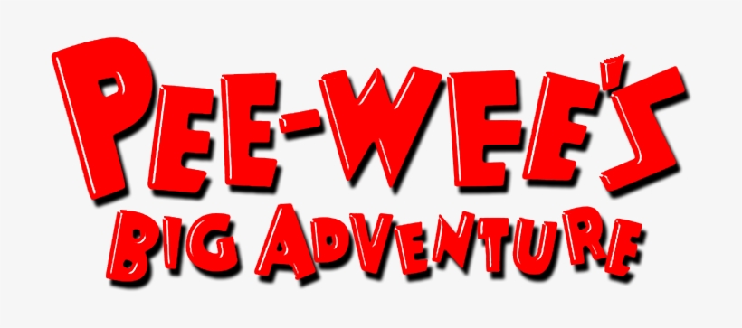 Pee-wee's Big Adventure Image - Pee Wee's Big Adventure Logo, transparent png download