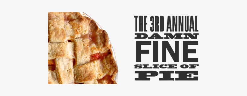 Who Doesn't Love A Fine Slice Of Pie Our Agency's 3rd - Juice, transparent png download