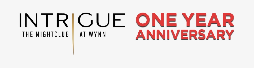 Join Wynn Nightlife As We Celebrate The 1-year Anniversary - Sign, transparent png download