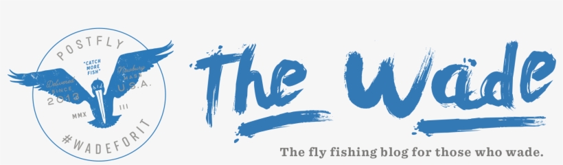 The Wade Fly Fishing Blog By Postfly - Fly Fishing, transparent png download