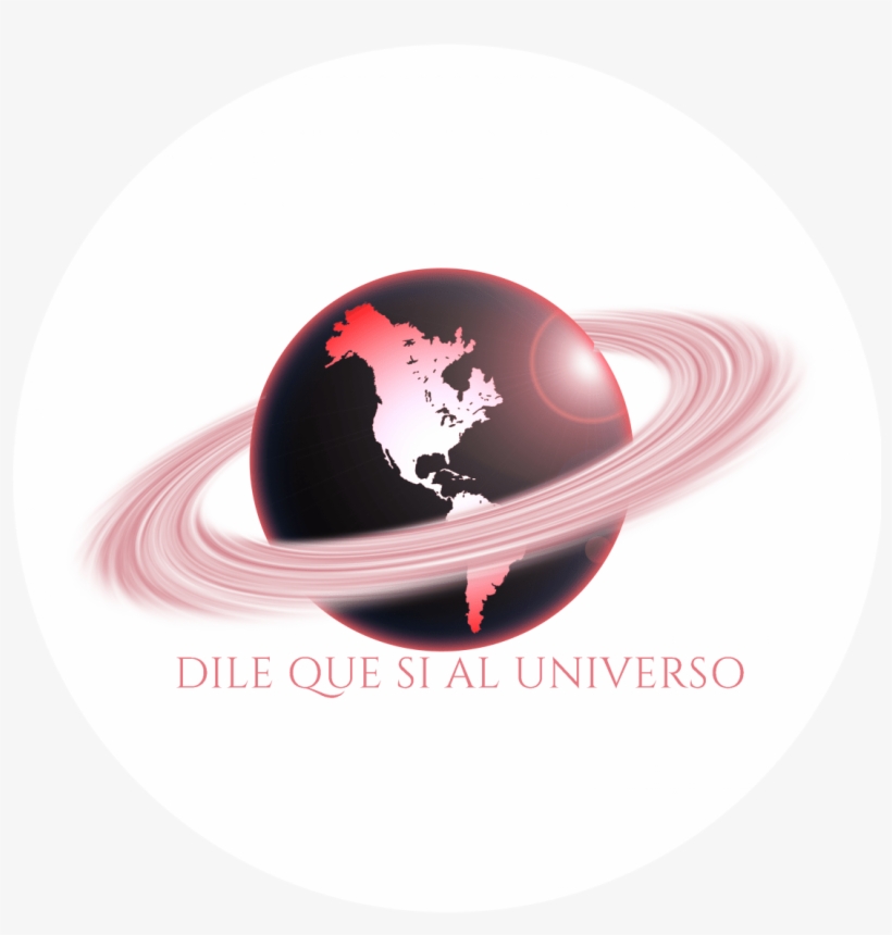 Dile Que Si Al Universo Historias De Vida Y Consejos - Universe, transparent png download