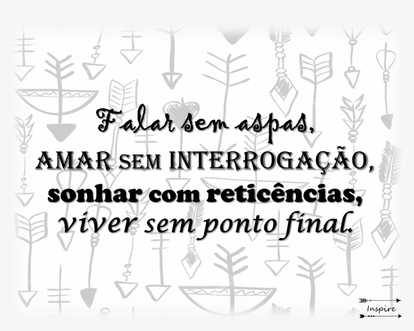 Falar Sem Aspas, Amar Sem Interrogação, Sonhar Com - Não Aumente O Tom Da Sua Voz Melhore Seus Argumentos, transparent png download