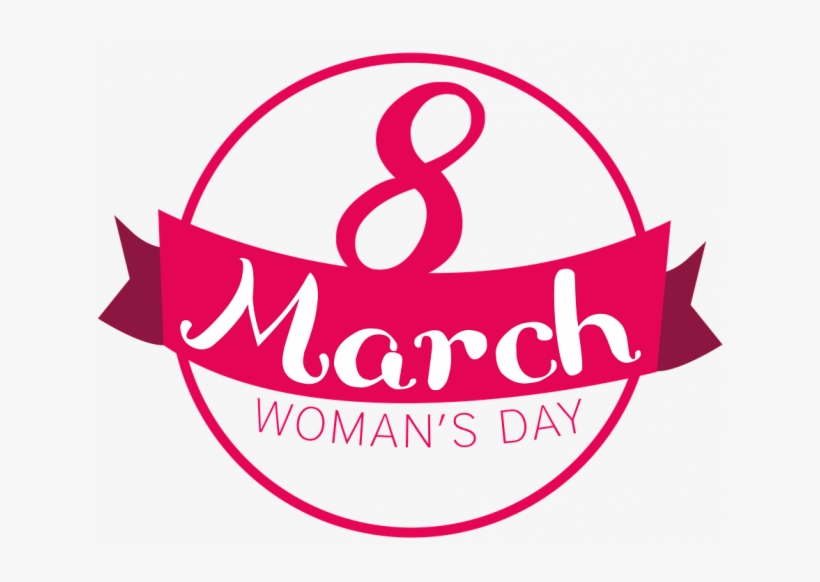 El 8 De Marzo Se Celebra El Día Internacional De La - Happy International Women's Day 2018 Quotes, transparent png download