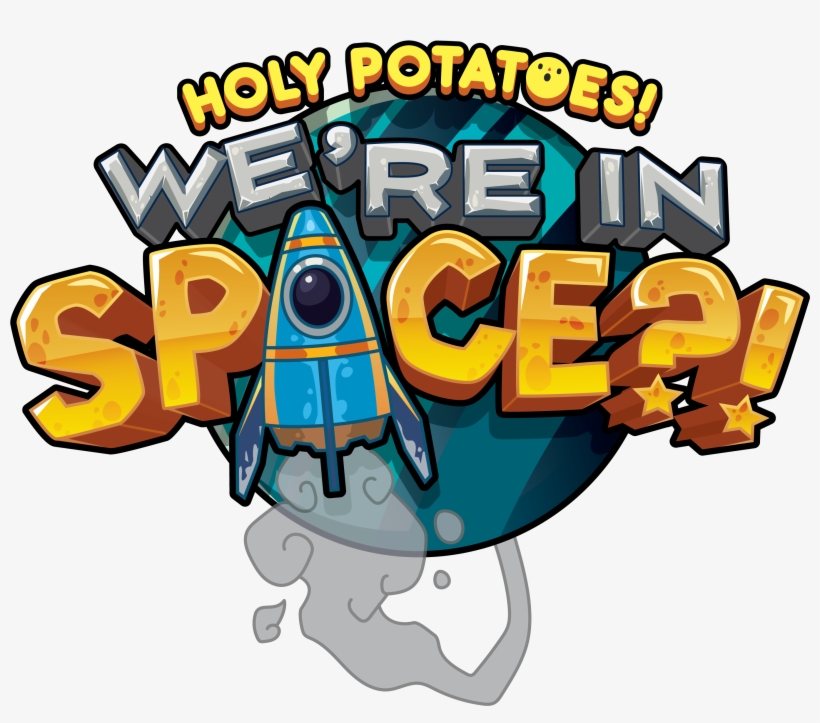Logo - Holy Potatoes We Re In Space Logo, transparent png download