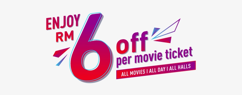 Enjoy Rm6 Off Per Movie Ticket - Discounts And Allowances, transparent png download