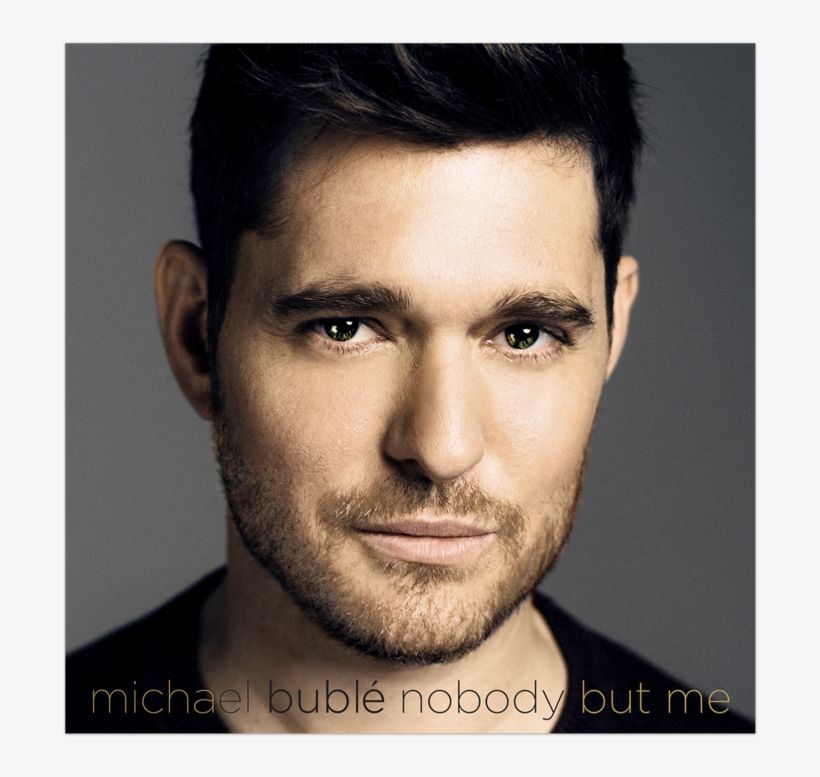 Nobody But Me - Michael Buble Nobody But Me Album Cover, transparent png download