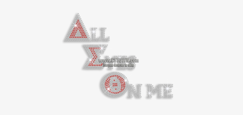All Yes On Me & Greek Letters Iron-on Rhinestone Transfer - Iron On Rhinestone Transfer, transparent png download