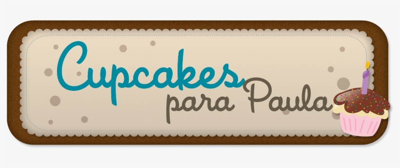 Cupcakesparapaula - Cupcakes Year-round: 50 Recipes For Every Season And, transparent png download