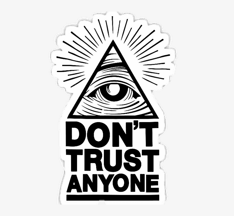 Illuminati Don T Trust Anyone, transparent png download