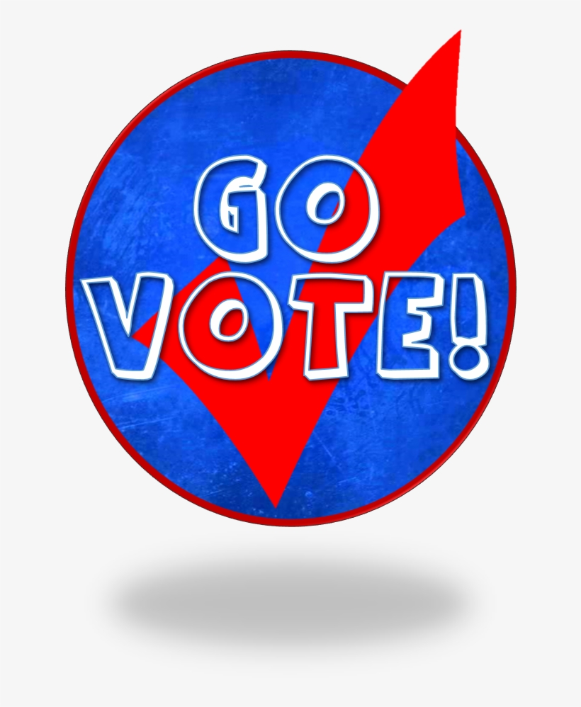 Today Is Election Day Go Vote Polls Are Open From - Gfy, transparent png download