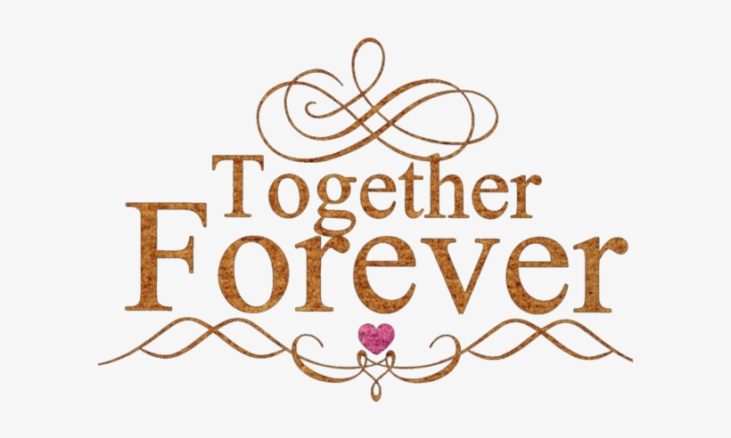 Together Forever - Together Forever Valentine's Day Love Banner, transparent png download