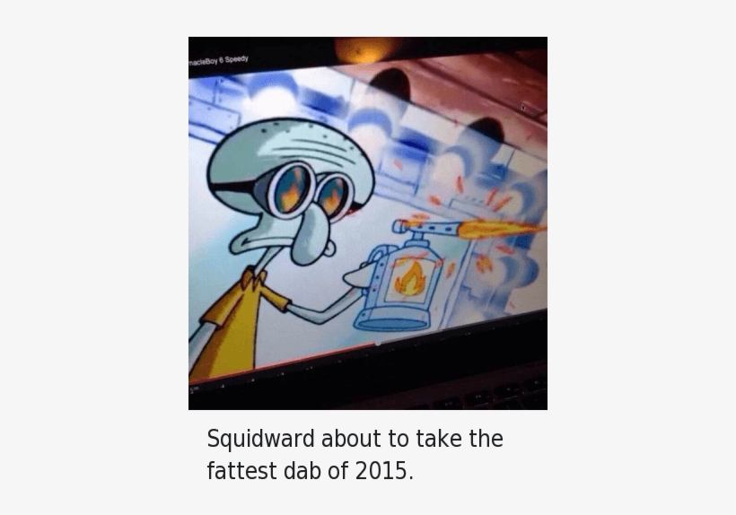 The Dab, Squidward, And Dab - Squidward Taking A Dab, transparent png download